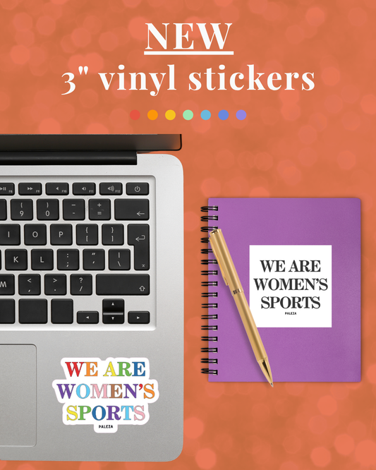 We Are Women's Sports - Pride Vinyl Sticker