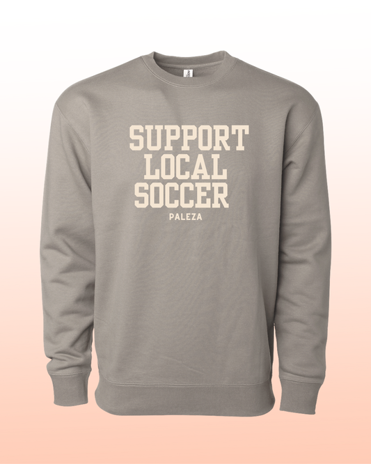 Support Local Soccer Sweatshirt