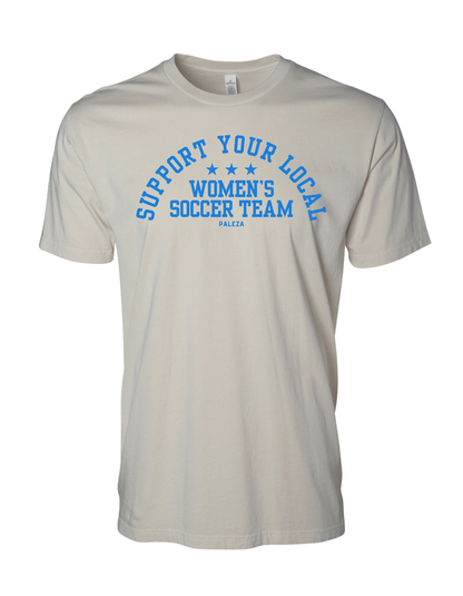 Support Your Local WoSo Team Tee
